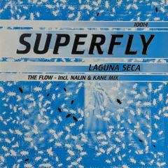 Laguna Seca - Laguna Seca - The Flow - Superfly