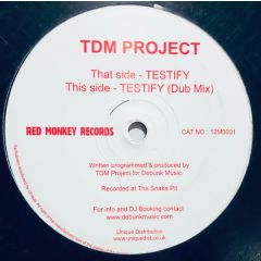 TDM Project - TDM Project - Testify - Red Monkey Records