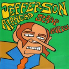 Jefferson Airhead - Jefferson Airhead - Scrap Happy - Korova 