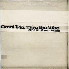 Omni Trio - Omni Trio - Thru The Vibe (2003 John B Remix) - Moving Shadow