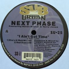Next Phase - I Ain't Got Time - Suburban