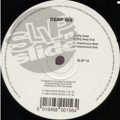 Deep Six - Dig Deep - Slip 'N' Slide