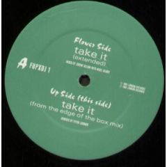Flowered Up - Flowered Up - Take It - London Records