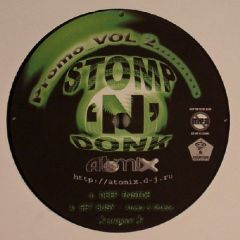 Atomix - Atomix - Fist Time / Feel Allright / Deep Inside / Get Busy - Stomp N Donk