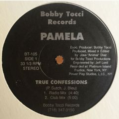 Pamela - Pamela - True Confessions - Bobby Tocci Records