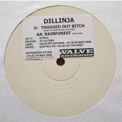Dillinja - Dillinja - Thugged Out B*tch (Adam F & Fresh Remix) / Rainforest - Valve Recordings