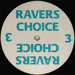DJ Vibes - DJ Vibes - Ravers Choice Volume 3 - Ravers Choice