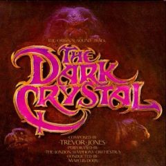 Trevor Jones - Trevor Jones - The Dark Crystal Original Soundtrack - CBS