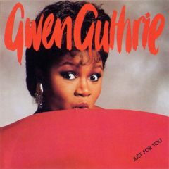 Gwen Guthrie - Gwen Guthrie - Just For You - 4th & Broadway