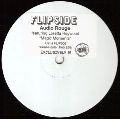  Audio Rouge Feat Loretta Heywood  -  Audio Rouge Feat Loretta Heywood  - Magic Moments - Flipside