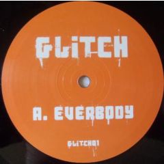 Ruffneck - Ruffneck - Everybody Be Somebody (Remix) - Glitch