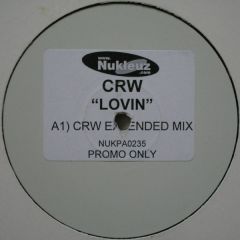 CRW - CRW - Lovin - Nukleuz