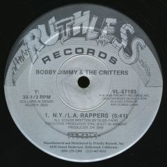 Bobby Jimmy & The Critters - Bobby Jimmy & The Critters - Ny La Rappers - Ruthless