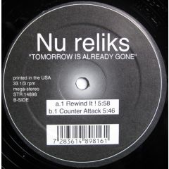 Nu Reliks - Nu Reliks - Tomorrow Is Already Gone - Stealth Records