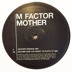 M Factor - M Factor - Mother (Remixes Pt2) - Serious