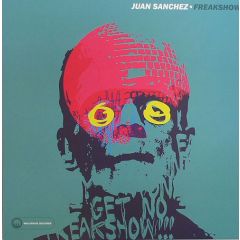 Juan Sanchez - Juan Sanchez - Freakshow - Wolfskuil Records