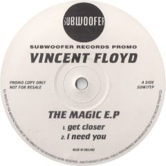 Vincent Floyd - Vincent Floyd - The Magic E.P - Subwoofer