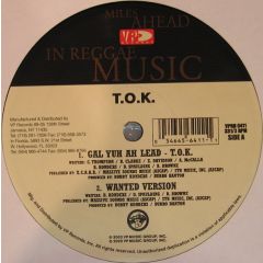T.O.K. - T.O.K. - Gal You Ah Lead - Vp Records