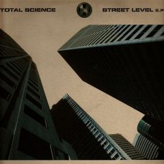 Total Science - Total Science - Street Level - Renegade Hardware