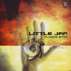 Little Jam - Little Jam - Flamin Star - Suck Me Plasma