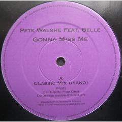 Pete Walshe Feat. Belle Erskine - Pete Walshe Feat. Belle Erskine - Gonna Miss Me - Not On Label