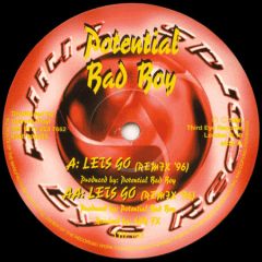 Potential Bad Boy - Potential Bad Boy - Let's Go (Remix '96) - Third Eye Records