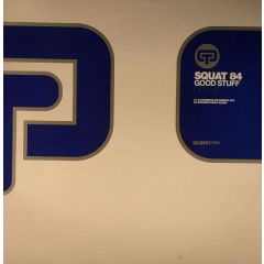 Squat 84 - Squat 84 - Good Stuff - Ocean Trax