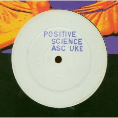 Positive Science - Positive Science - Non - Stop - Ascension Records