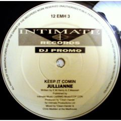 Julianne - Julianne - Keep It Comin - Intimate Records