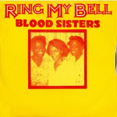 Blood Sisters - Blood Sisters - Ring My Bell - Ballistic