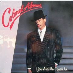 Colonel Abrams - Colonel Abrams - You And Me Equals Us - MCA