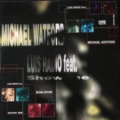 Michael Watford Feat Luis R - Michael Watford Feat Luis R - Show Me - Equal 