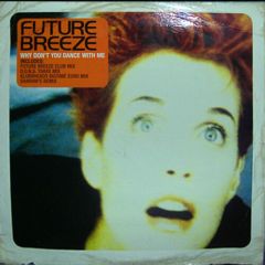 Future Breeze - Future Breeze - Why Don't You Dance With Me - Am:Pm
