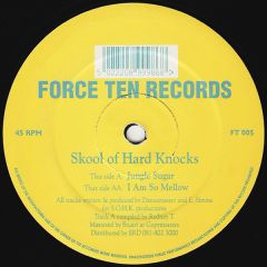 Skool Of Hard Knocks - Skool Of Hard Knocks - Jungle Sugar - Frorce Ten Records