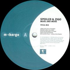 Spoiled & Zigo - Spoiled & Zigo - More And More - M-Bargo