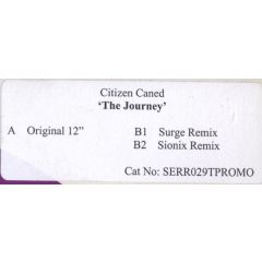 Citizen Caned - Citizen Caned - The Journey - Serious Records