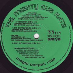 Mighty Dub Katz - Mighty Dub Katz - Magic Carpet Ride - Smile