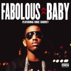 Fabolous Ft Mike Shorey - Fabolous Ft Mike Shorey - Baby - Atlantic