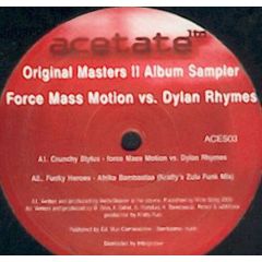 Force Mass Motion Vs D Rhymes - Force Mass Motion Vs D Rhymes - Original Masters Ii Album Sampler - Acetate