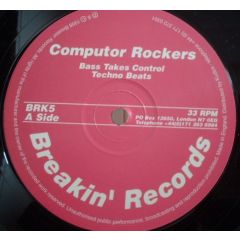 Computor Rockers - Computor Rockers - Bass Takes Control - Breakin' Records