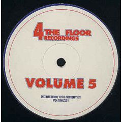 4 The Floor - 4 The Floor - Volume 5 - 4 The Floor