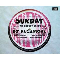 DJ Rushmore Ft Hiphop Candy MC - DJ Rushmore Ft Hiphop Candy MC - Sukdat - Spirits Of Inspiration
