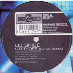 DJ Spice - DJ Spice - Step Off (Remixes) - Back2Basics