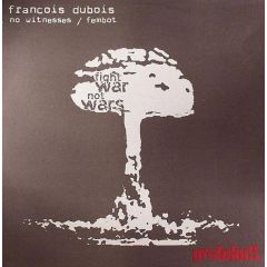 Francois Dubois - Francois Dubois - No Witnesses - Prolekult