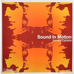 James Zabiela Presents - James Zabiela Presents - Sound In Motion - Hooj Choons