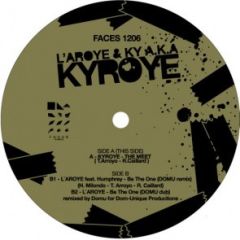 L'Aroye & Ky Aka Kyroe - L'Aroye & Ky Aka Kyroe - The Meet - Faces Records