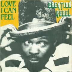 Creation Rebel - Creation Rebel - Love I Can Feel - Cherry Red