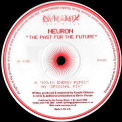 Neuron - Neuron - The Past For The Future - Dynamix 