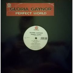 Gloria Gaynor - Gloria Gaynor - Perfect World - Crossover Records