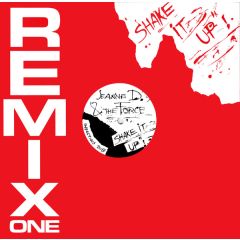Jeanne D. And The Force - Jeanne D. And The Force - Shake It Up (Remix One) - Blow Up